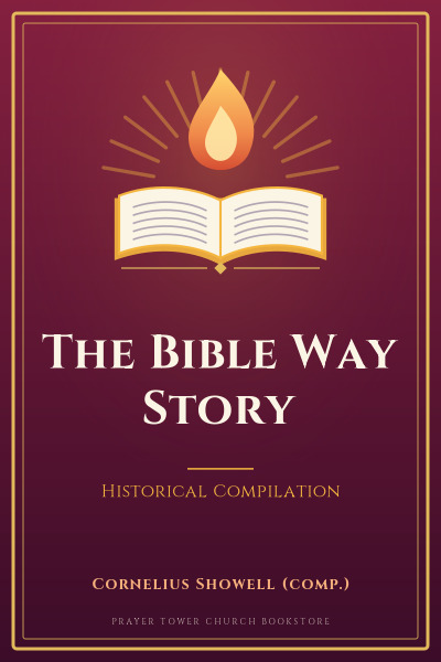 Cover of The Bible Way Story: Historical Compilation