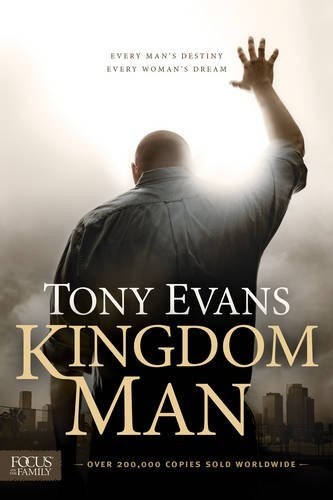 Cover of Kingdom Man: Every Man's Destiny, Every Woman's Dream
