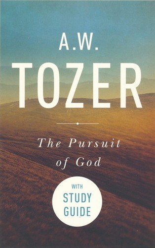 Cover of The Pursuit of God (with Study Guide)