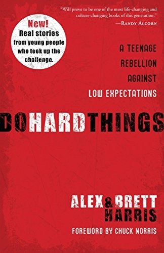 Cover of Do Hard Things: A Teenage Rebellion Against Low Expectations