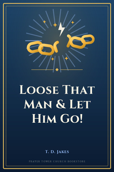 Cover of Loose That Man & Let Him Go!