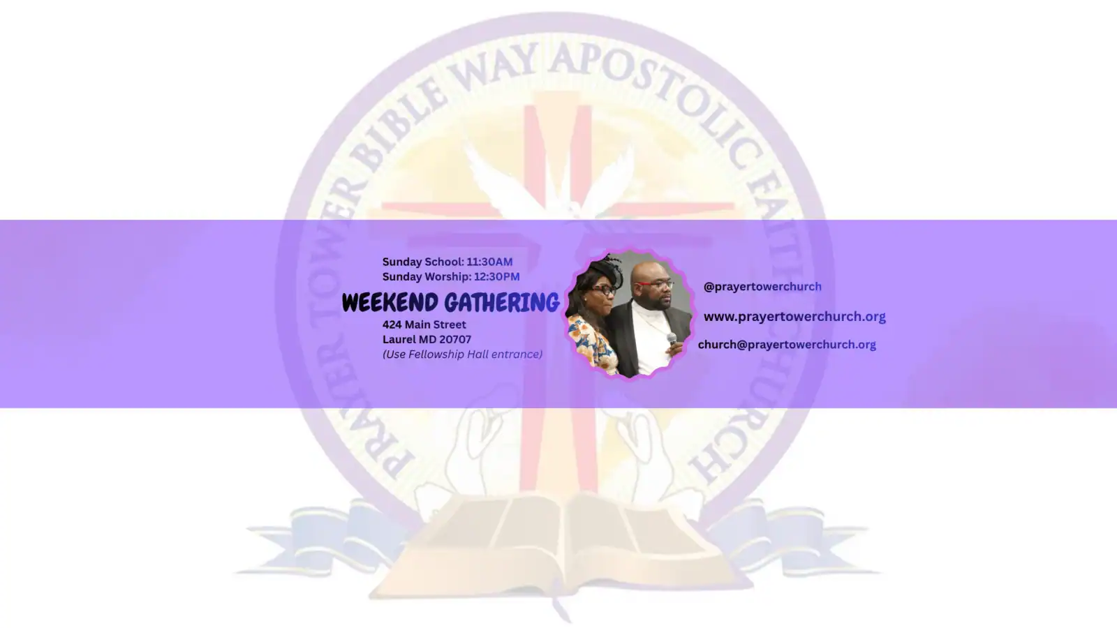 Prayer Tower YouTube banner: Weekend Gathering, Sunday School 11:30 AM, Sunday Worship 12:30 PM, 424 Main Street, Laurel MD 20707